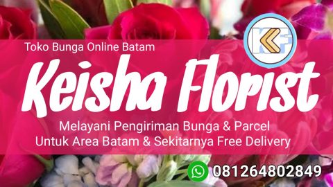 Toko Bunga Batam WA. 081264802849 Keisha Florist, Ada Harga Special Buat Kamu!